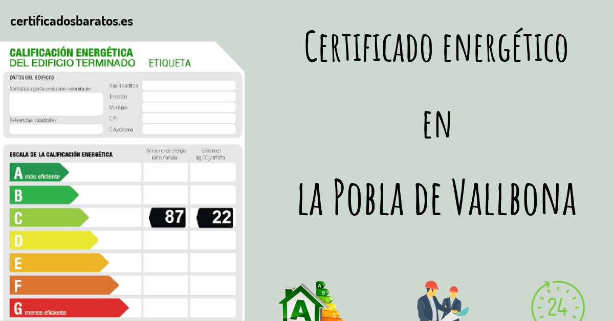 Certificado energético en la Pobla de Vallbona