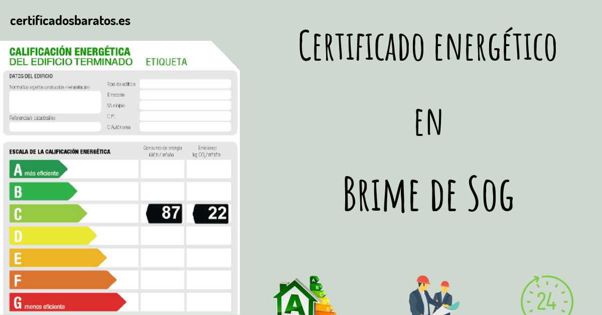 Certificado energético en Brime de Sog