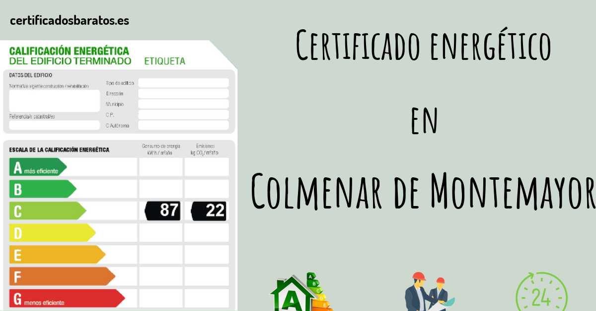 Certificado energético en Colmenar de Montemayor