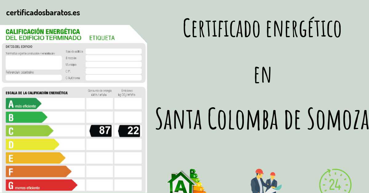 Certificado energético en Santa Colomba de Somoza